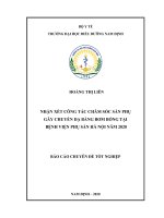 Nhận xét công tác chăm sóc sản phụ gây chuyển dạ bằng bơm bóng tại bệnh viện phụ sản hà nội năm 2020 