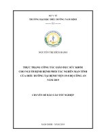 Thực trạng công tác giáo dục sức khỏe cho người bệnh bệnh phổi tắc nghẽn mạn tính của điều dưỡng tại bệnh viện 19 8 bộ công an năm 2019 