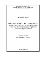 Giải pháp cải thiện chất lượng dịch vụ thanh toán trực tuyến tại ngân hàng tmcp đầu tư và phát triển việt nam   chi nhánh quảng ninh 