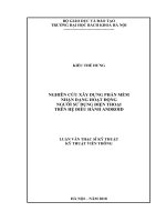 Nghiên cứu xây dựng phần mềm nhận dạng hoạt động người sử dụng điện thoại trên hệ điều hành android 