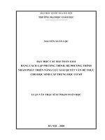 Luận văn thạc sĩ dạy học các bài toán giải bằng cách lập phương trình, hệ phương trình nhằm phát triển năng lực 