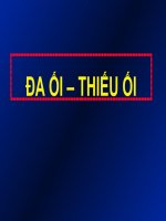 ĐA ối, THIẾU ối (sản PHỤ KHOA) (chữ biến dạng do slide dùng font VNI times, tải về xem bình thường) 