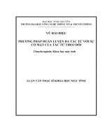 Phương pháp huấn luyện đa tác tử với sự có mặt của tác tử theo dõi 