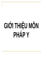 GIỚI THIỆU môn PHÁP y  (PHÁP y) 