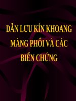 DẪN lưu kín KHOANG MÀNG PHỔI và các BIẾN CHỨNG (PHẪU THUẬT THỰC HÀNH) (chữ biến dạng do slide dùng font VNI times, tải về xem bình thường) 