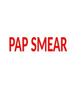 PAP SMEAR (THỰC HÀNH sản PHỤ KHOA) 