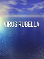 VIRUS RUBELLA (VI SINH) (chữ biến dạng do slide dùng font VNI times, tải về xem bình thường) 