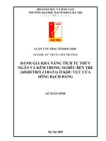 Đánh giá khả năng tích tụ thủy ngân và kẽm trong nghêu bến tre m  lyrata ở khu vực cửa sông bạch đằng 