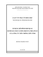 Áp dụng mô hình servqual đánh giá chất lượng dịch vụ megawan của công ty viễn thông liên tỉnh 