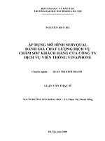 Áp dụng mô hình servqual đánh giá chất lượng dịch vụ chăm sóc khách hàng của công ty dịch vụ viễn thông vinaphone 