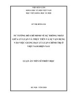 Luận án tiến sĩ tư tưởng hồ chí minh về sự thống nhất giữa lý luận và thực tiễn và sự vận dụng vào việc giảng dạy