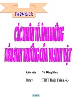 slide bài giảng sinh học 10 tiết 27 các yếu tố ảnh hưởng đến trinh trưởng vi sinh vật 