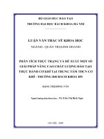 Phân tích thực trạng và đề xuất một số giải pháp nâng cao chất lượng đào tạo thực hành cơ khí tại trung tâm tncn cơ khí   trường đại học bách khoa hà nội 