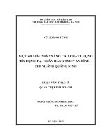 Một số giải pháp nâng cao chất lượng tín dụng tại ngân hàng TMCP an bình chi nhánh quảng ninh 