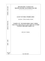 Nghiên cứu tích hợp môđun trục chính, chạy dao, thay dao của máy tiện cnc cỡ nhỏ với phần mềm điều khiển cnc 