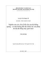 Nghiên cứu các yếu tố kết cấu của hệ thống quang cơ ảnh hưởng đến độ chính xác của phép đo độ dài bằng máy quét laser 