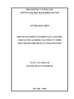 Một số giải pháp tạo động lực làm việc cho người lao động tại công ty TNHH một thành viên dịch vụ công ích TNXP 