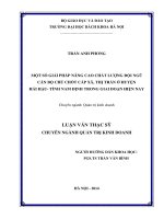 Một số giải pháp nâng cao chất lượng đội ngũ cán bộ chủ chốt cấp xã thị trấn ở huyện hải hậu tỉnh nam định trong giai đoạn hiện nay 
