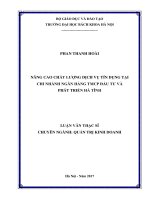 Nâng cao chất lượng dịch vụ tín dụng tại chi nhánh ngân hàng TMCP đầu tư và phát triển hà tĩnh 