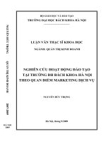 Nghiên cứu hoạt động đào tạo tại trường đại học bách khoa hà nội theo quan điểm marketing dịch vụ 