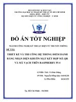 HỆ THỐNNG ĐIỂM DANH BẰNG NHẬN DIỆN KHUÔN MẶT KẾT HỢP MÃ QR MÃ VẠCH TRÊN PI 4