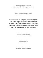 Các yếu tố tác động đến tín dụng thương mại các công ty cổ phần ngành thực phẩm niêm yết trên sở giao dịch chứng khoán thành phố hồ chí minh giai đoạn 2013 2017 