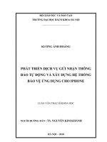 Phát triển dịch vụ gửi nhận thông báo tự động và xây dựng hệ thống bảo vệ ứng dụng cho iphone 