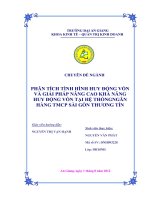Phân tích tình hình huy động vốn và giải pháp nâng cao khả năng huy động vốn tại hệ thống ngân hàng TMCP sài gòn thương tín 