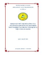 Khảo sát mức độ hài lòng của người dân khi đăng kí bảo hiểm thất nghiệp tại trung tâm dịch vụ việc làm an giang 