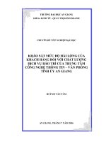 Khảo sát mức độ hài lòng của khách hàng đối với chất lượng dịch vụ bảo trì của trung tâm công nghệ thông tin văn phòng tỉnh ủy an giang 