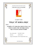Nghiên cứu phương pháp nâng cao chất lượng thu tín hiệu số bằng bộ cân bằng kênh turbo 