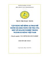 Vận dụng mô hình altman để đánh giá khả năng chi trả của một số doanh nghiệp trong ngành xi măng việt nam 