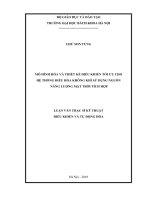 Mô hình hóa và thiết kế điều khiển tối ưu cho hệ thống điều hòa không khí sử dụng nguồn năng lượng mặt trời tích hợp 