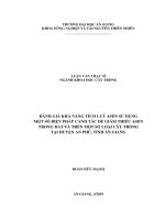 Đánh giá khả năng tích lũy asen sử dụng một số biện pháp canh tác để giảm thiểu asen trong đất và trên một số loại cây trồng tại huyện an phú tỉnh an giang 