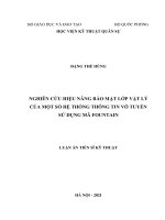 Nghiên cứu hiệu năng bảo mật lớp vật lý của một số hệ thống thông tin vô tuyến sử dụng mã fountain 