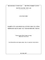 (Luận văn thạc sĩ) Nghiên cứu giải pháp gia cố nền cho các công trình dân dụng khu vực thành phố Sóc Trăng