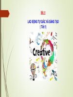 Giáo dục công dân 8 - Bài 11: LAO ĐỘNG TỰ GIÁC VÀ SÁNG TẠO (Tiết 1)
