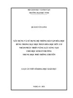 Xây dựng và sử dụng hệ thống bài tập hóa học dùng trong dạy học phần hóa học hữu cơ nhằm phát triển năng lực sáng tạo cho học sinh ở trường trung học phổ thông chuyên 