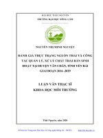(Luận văn thạc sĩ) Đánh giá thực trạng nguồn thải và công tác quản lý, xử lý chất thải rắn sinh hoạt tại huyện Văn Chấn, tỉnh Yên Bái giai đoạn 2016-2019