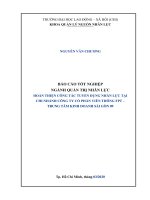 Báo cáo tốt nghiệp Quản trị nhân lực Hoàn thiện công tác tuyển dụng nhân lực tại chi nhánh Công ty cổ phần viễn thông FPT – Trung tâm kinh doanh Sài Gòn 09