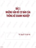Bài giảng Thống kê doanh nghiệp: Bài 1 - ThS. Nguyễn Thị Xuân Mai