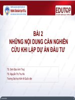 Bài giảng Lập và quản lý dự án đầu tư: Bài 2 - TS. Đinh Đào Ánh Thuỷ