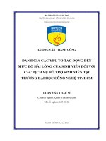 Đánh giá các yếu tố tác động đến mức độ hài lòng của sinh viên đối với các dịch vụ hỗ trợ sinh viên tại trường đại học công nghệ tp HCM 