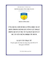 Ứng dụng chỉ số đo lường hiệu suất KPI trong đánh giá năng lực hoạt động quản lý dự án tại ban quản lý dự án xây dựng ĐHQG tp HCM 
