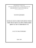Luận văn thạc sĩ đánh giá chất lượng ngân hàng tế bào vero chuẩn quốc gia dùng trong kiểm định vắc xin và sinh phẩm 