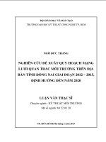 Nghiên cứu đề xuất quy hoạch mạng lưới quan trắc môi trường trên địa bàn tỉnh đồng nai giai đoạn 2012 2015 định hướng đến năm 2020 