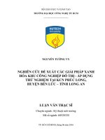 Nghiên cứu đề xuất các giải pháp xanh hóa khu công nghiệp đô thị áp dụng thử nghiệm tại KCN phúc long huyện bến lức tỉnh long an 