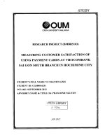 Measuaring customer satisfaction of using payment cards at vietcombank sai gon south branch in ho chi minh city 
