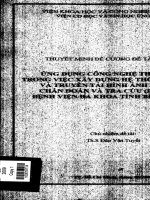 Ứng dụng công nghệ thông tin trong việc xây dựng hệ thống lưu trữ và truyền tải hình ảnh phục vụ chuẩn đoán và tra cứu tai bệnh viện đa khoa tỉnh bình dương 