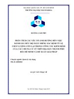 Phân tích các yếu tố ảnh hưởng đến việc đánh giá mức độ nguy hiểm, xác định tỷ lệ chất lượng còn lại trong công tác kiểm định của các chung cư cũ trên địa bàn thành phố hồ chí minh và đề xuất gi 
